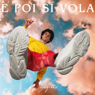 Copertina dell'album E Poi SI Vola, di Segreto