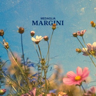 Copertina dell'album Margini, di MEDAGLIA
