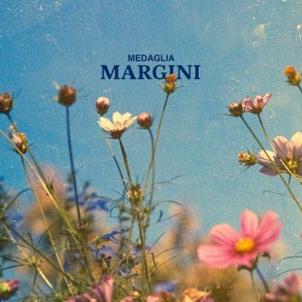 Copertina dell'album Margini, di MEDAGLIA