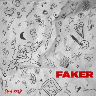 Copertina dell'album Faker, di Slow Rush