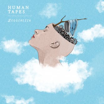 Copertina dell'album Leggerezza, di Human Tapes