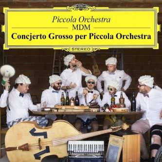 Copertina dell'album Concjerto Grosso per Piccola Orchestra, di Piccola Orchestra MDM