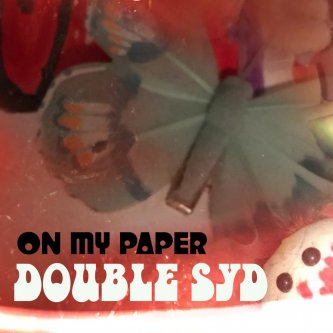 Copertina dell'album On my paper, di Double Syd