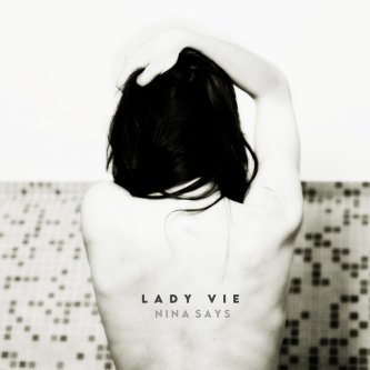 Copertina dell'album Nina Says, di Lady Vie