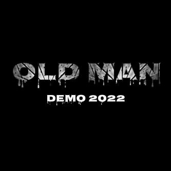 Copertina dell'album DEMO 2022, di OLD MAN