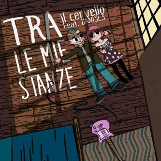 Copertina dell'album Tra le mie stanze, di IlCervello