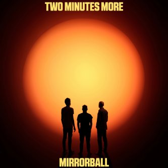 Copertina dell'album Two Minutes More, di Mirrorball