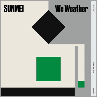 Copertina dell'album We Weather, di Sunmei