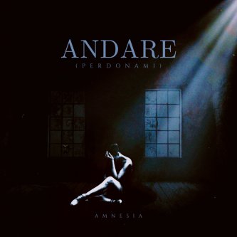 Copertina dell'album ANDARE (Perdonami), di AMNESIA