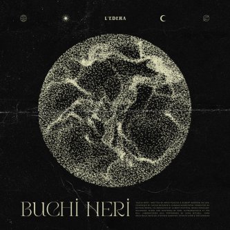 Copertina dell'album Buchi neri, di L'Edera