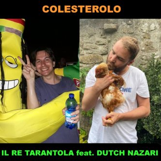 Copertina dell'album Colesterolo feat. Dutch Nazari, di Il Re Tarantola