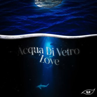 Copertina dell'album acqua di vetro, di Zove