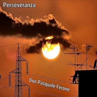 Copertina dell'album Perseveranza, di Don Pasquale Ferone