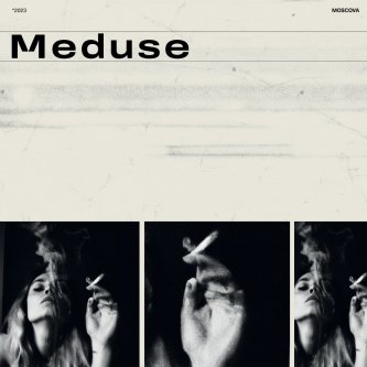 Copertina dell'album Meduse, di Moscova