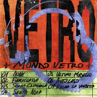Copertina dell'album +MONDO VETRO+, di Vetro