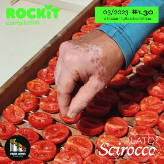 Copertina dell'album Rockit Vol. 1.30 Puglia Sounds Edition - Lato scirocco, di Rossana De Pace