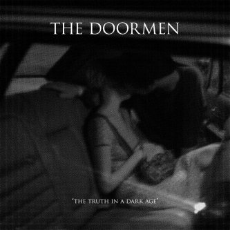 Copertina dell'album The Truth in a Dark Age, di The Doormen