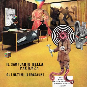 Copertina dell'album Gli ultimi Dinosauri, di Il santuario della pazienza