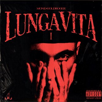 Copertina dell'album LUNGAVITA #1, di LOYALTY
