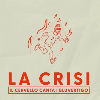 Copertina dell'album La Crisi (Bluvertigo Cover), di IlCervello