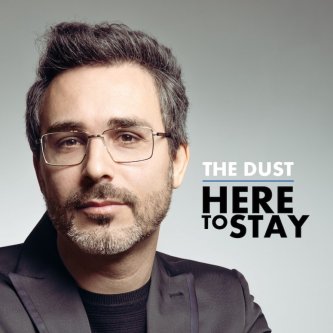 Copertina dell'album Here to Stay, di The DusT