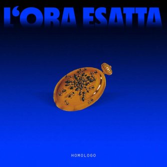 Copertina dell'album L'ora esatta, di Homologo