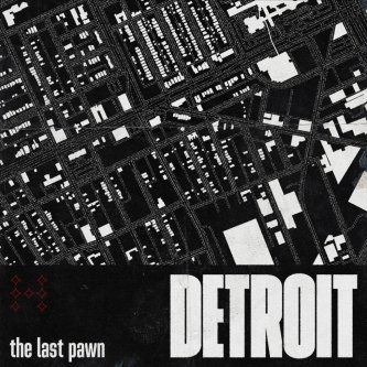 Copertina dell'album DETROIT - the last pawn, di humble