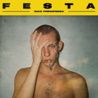 FESTA (ciao principessa)