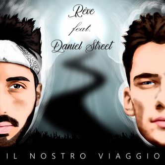 IL NOSTRO VIAGGIO feat. Daniel Street