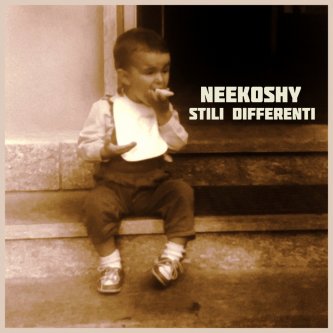 Copertina dell'album Stili Differenti, di Neekoshy