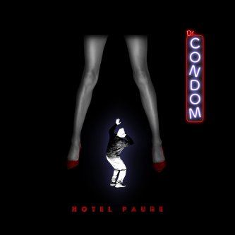 Copertina dell'album Dr. Condom, di Hotel Paure