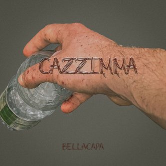 Copertina dell'album Cazzimma, di Bellacapa