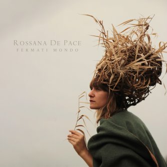 Copertina dell'album Fermati Mondo, di Rossana De Pace