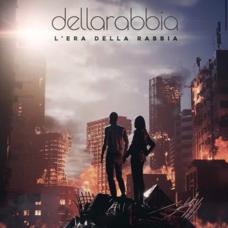 Copertina dell'album L'era della rabbia, di dellarabbia