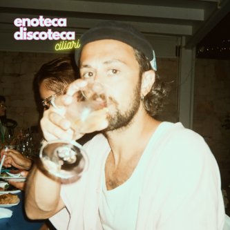 Copertina dell'album Enoteca Discoteca, di CILIARI