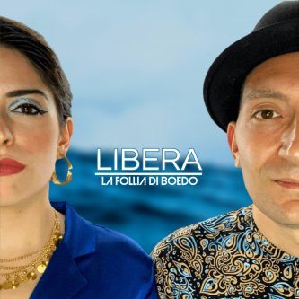 Copertina dell'album Libera, di La Follia di Boedo