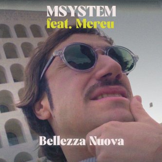 Copertina dell'album Bellezza Nuova, di Msystem