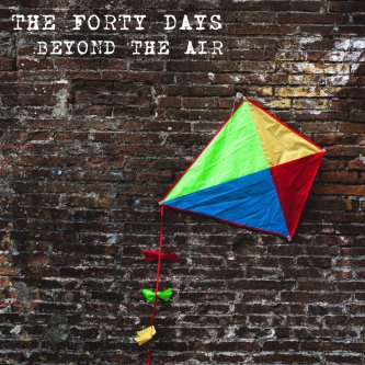 Copertina dell'album Beyond The Air, di The Forty Days