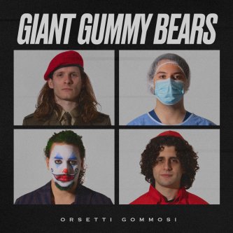 Copertina dell'album Orsetti Gommosi, di Giant Gummy Bears