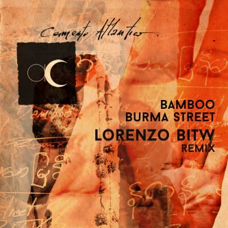 Bamboo Burma Street (Lorenzo BITW Remix)