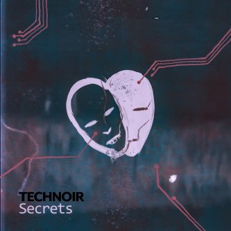 Copertina dell'album Secrets, di Technoir