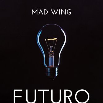 Copertina dell'album FUTURO, di Mad Wing