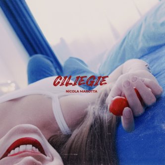 Copertina dell'album Ciliegie, di NiCOLA MAROTTA