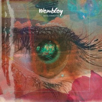 Copertina dell'album Wembley, di NiCOLA MAROTTA