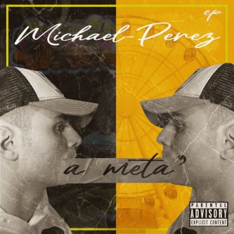 Copertina dell'album A Metà Ep, di Michael-Perez