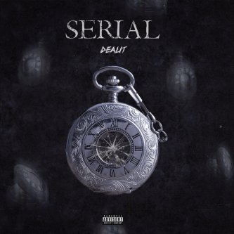 Copertina dell'album Serial, di Dealit