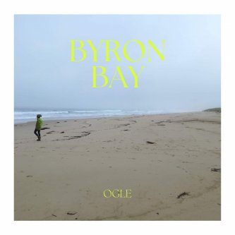 Copertina dell'album Byron Bay, di Ogle