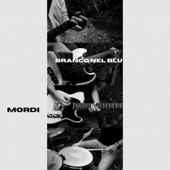 Copertina dell'album Mordi, di Branco nel Blu