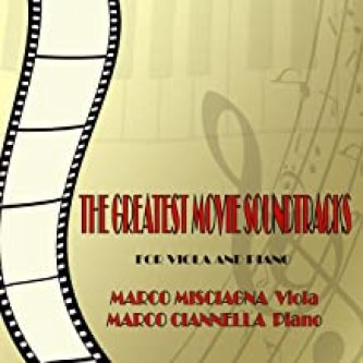 Copertina dell'album The Greatest Movie Soundtracks for Viola and Piano, di Marco Misciagna