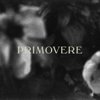 Copertina dell'album Primovere, di PRIMOVERE